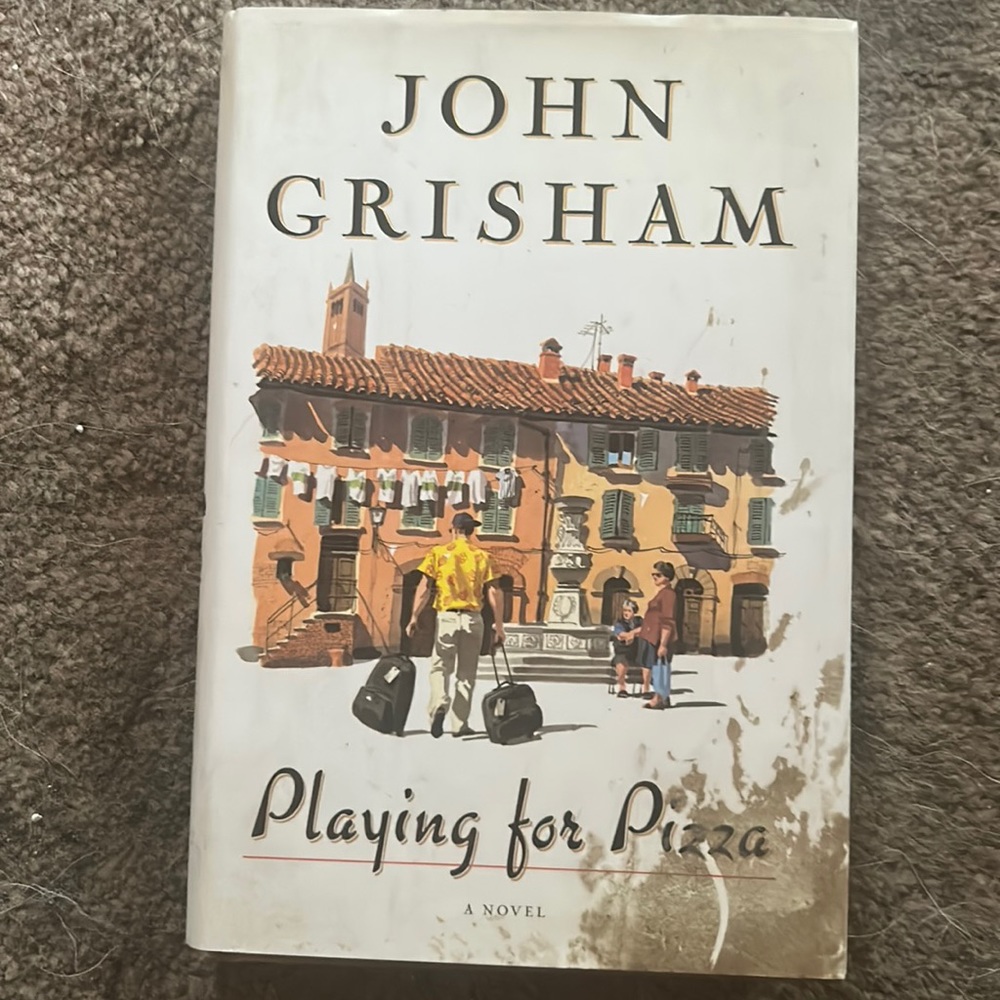 John Grisham/Playing For Pizza